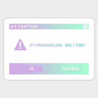 She / They Pronouns Sticker